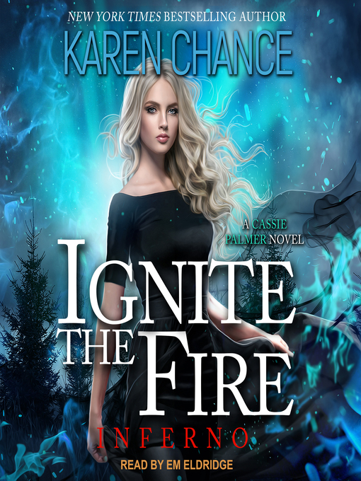 Title details for Ignite the Fire by Karen Chance - Available